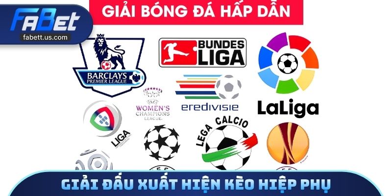 Giải đấu xuất hiện kèo hiệp phụ