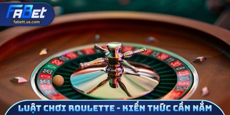 Luật chơi roulette - Kiến thức cần nắm