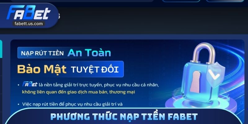 Phương thức nạp tiền FABET