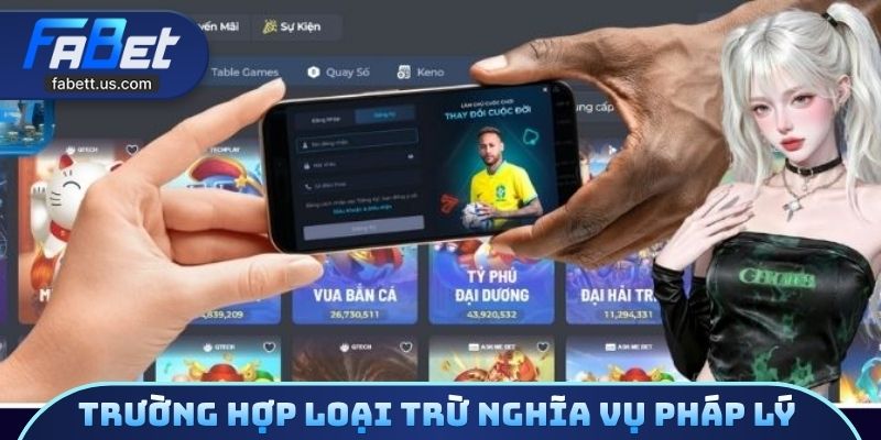 Trường hợp loại trừ nghĩa vụ pháp lý 