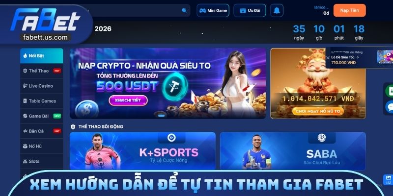 Xem hướng dẫn để tự tin tham gia FABET